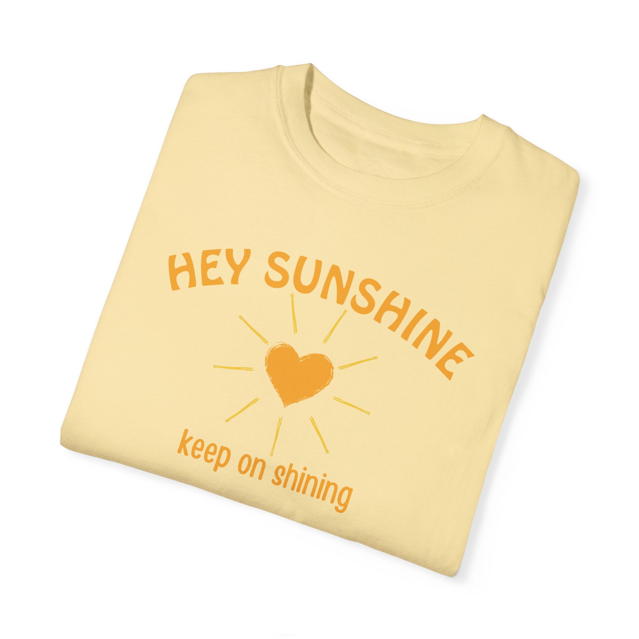 Hey Sunshine Tee