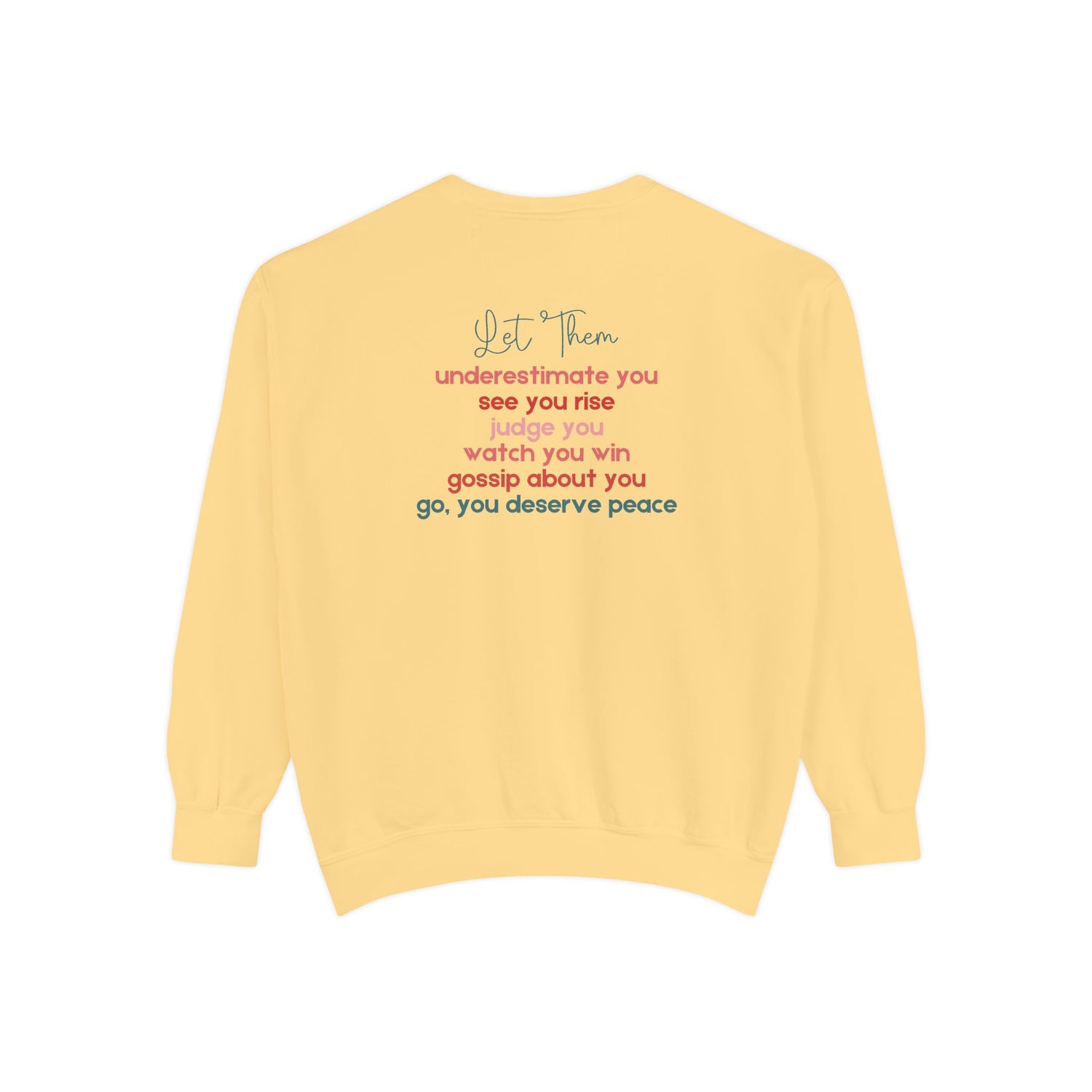 Let Them Crewneck Sweatshirt