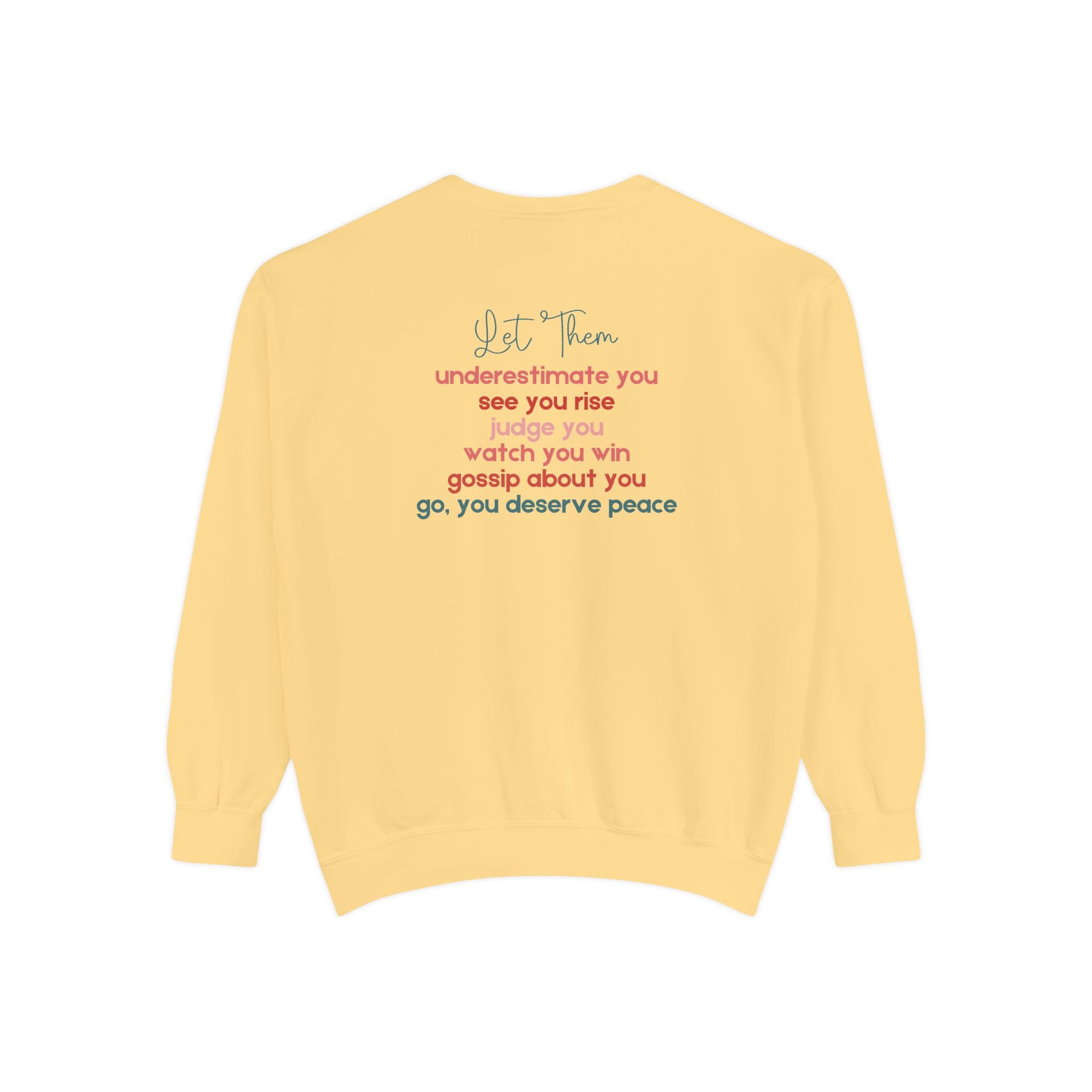 Let Them Crewneck Sweatshirt