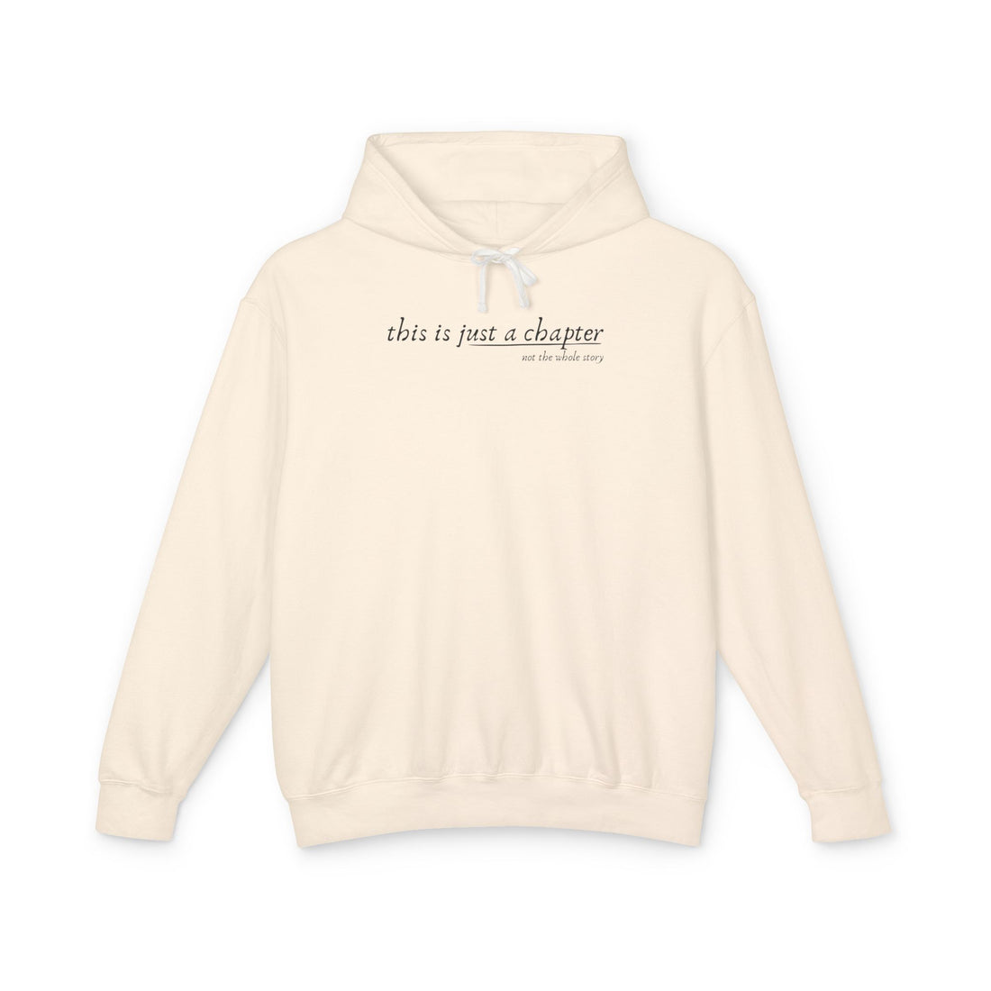 This is Just a Chapter Lightweight Hoodie