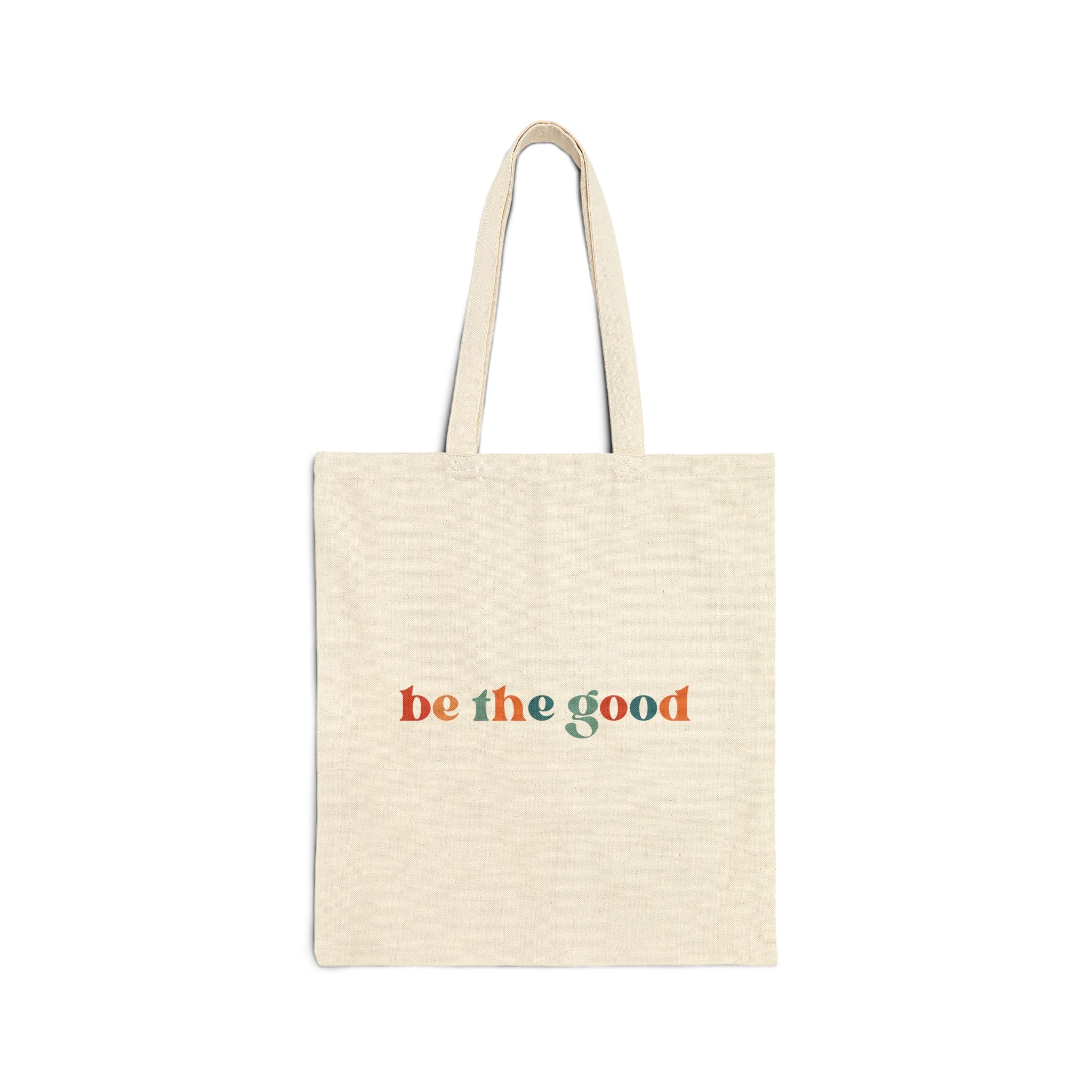 Be The Good Cotton Canvas Tote Bag