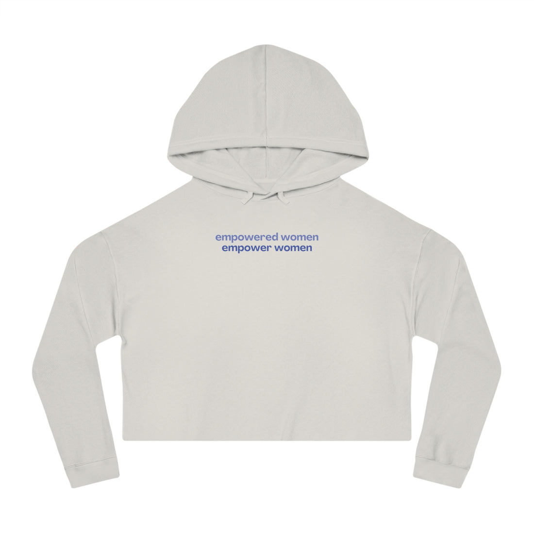 Empowered Women Empower Women Cropped Hoodie