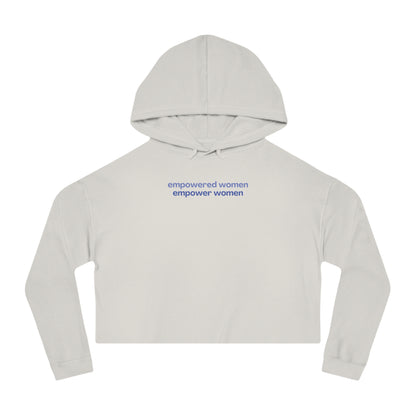 Empowered Women Empower Women Cropped Hoodie