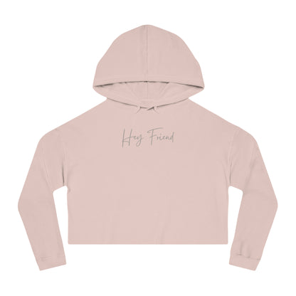 Hey Friend Cropped Hoodie