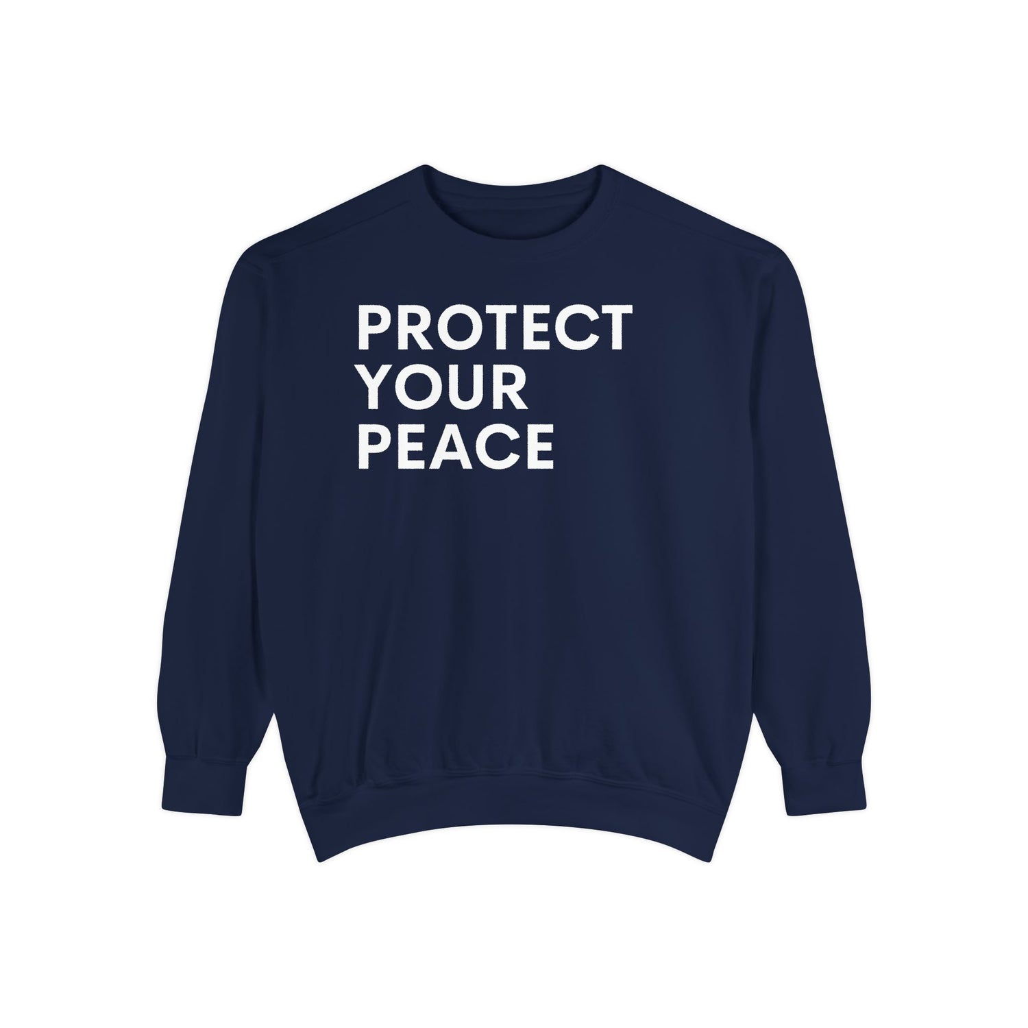 Protect Your Peace Crewneck Sweatshirt