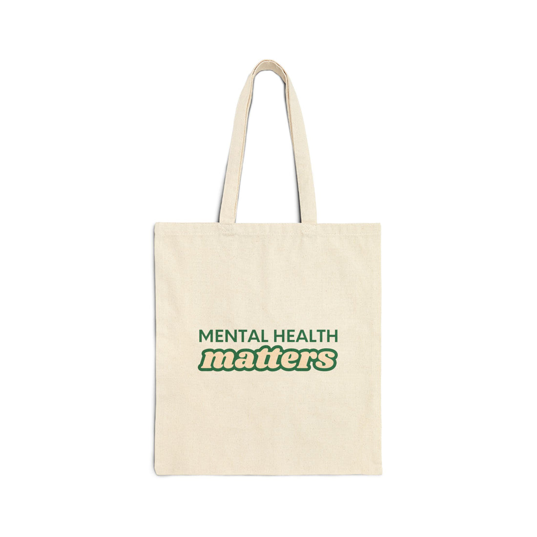 Mental Health Matters Cotton Canvas Tote Bag