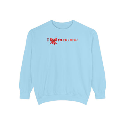 I Bow To No One Crewneck Sweatshirt