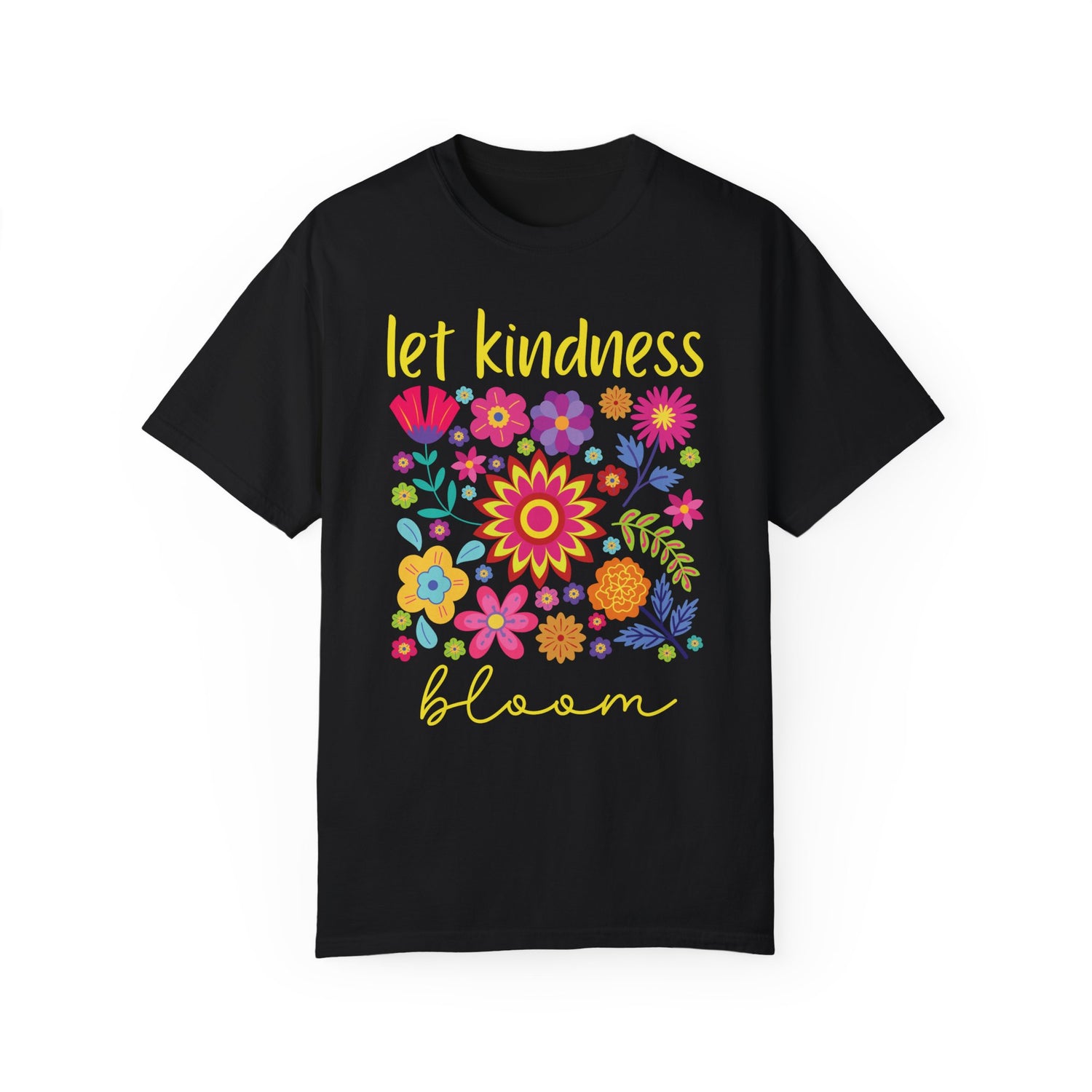 Let Kindness Bloom Tee