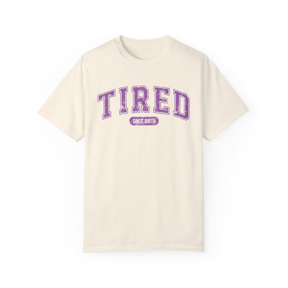 Tired Tee