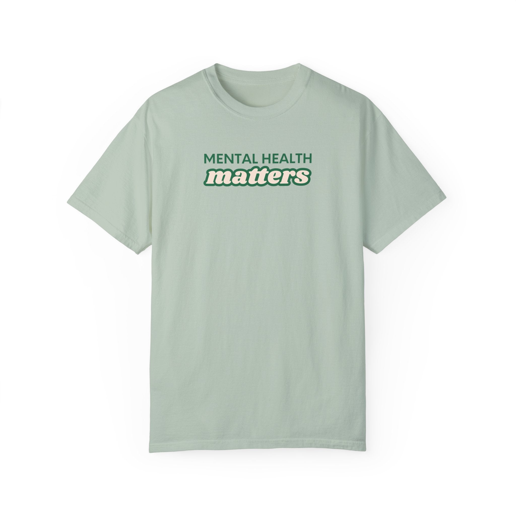 Mental Health Matters Tee