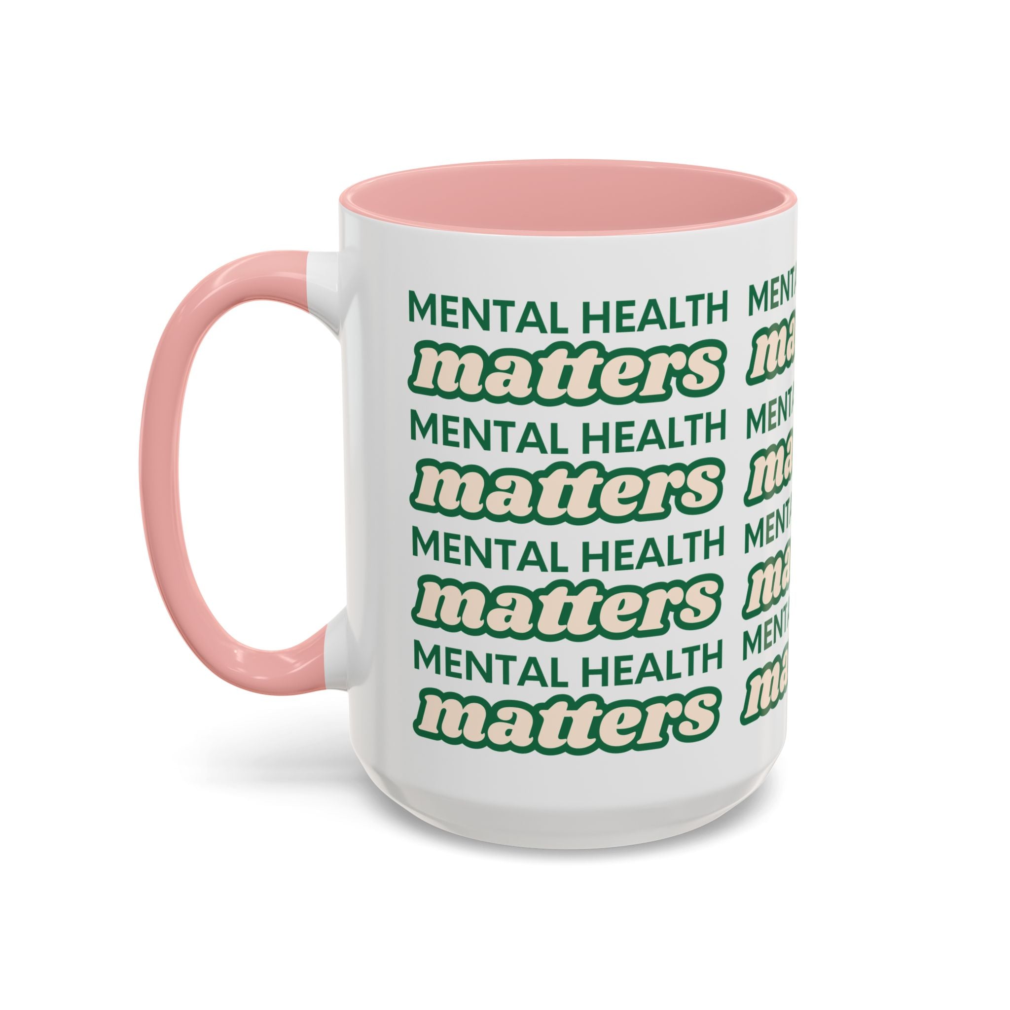 Mental Health Matters Coffee Mug