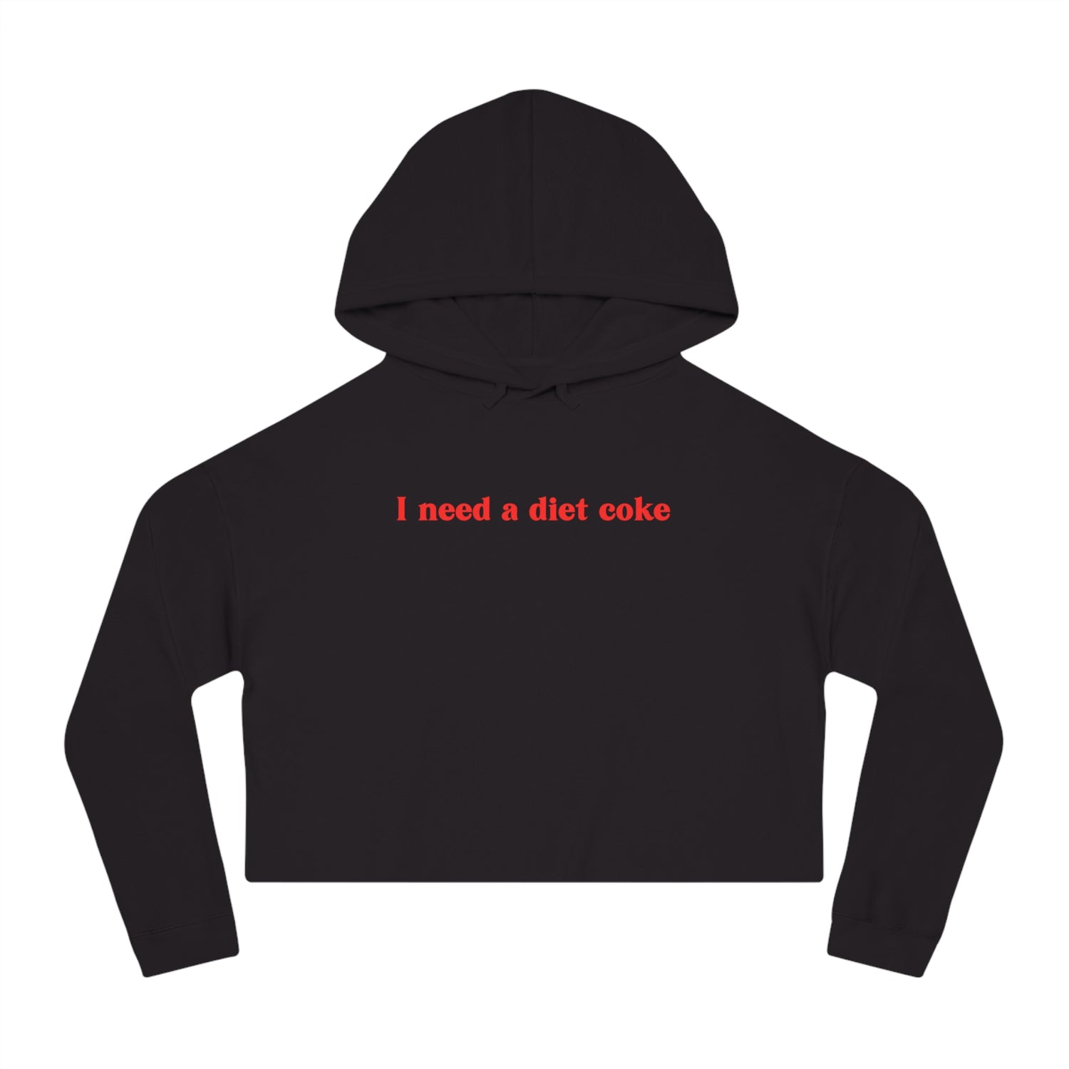 I Need a Diet Coke Cropped Hoodie