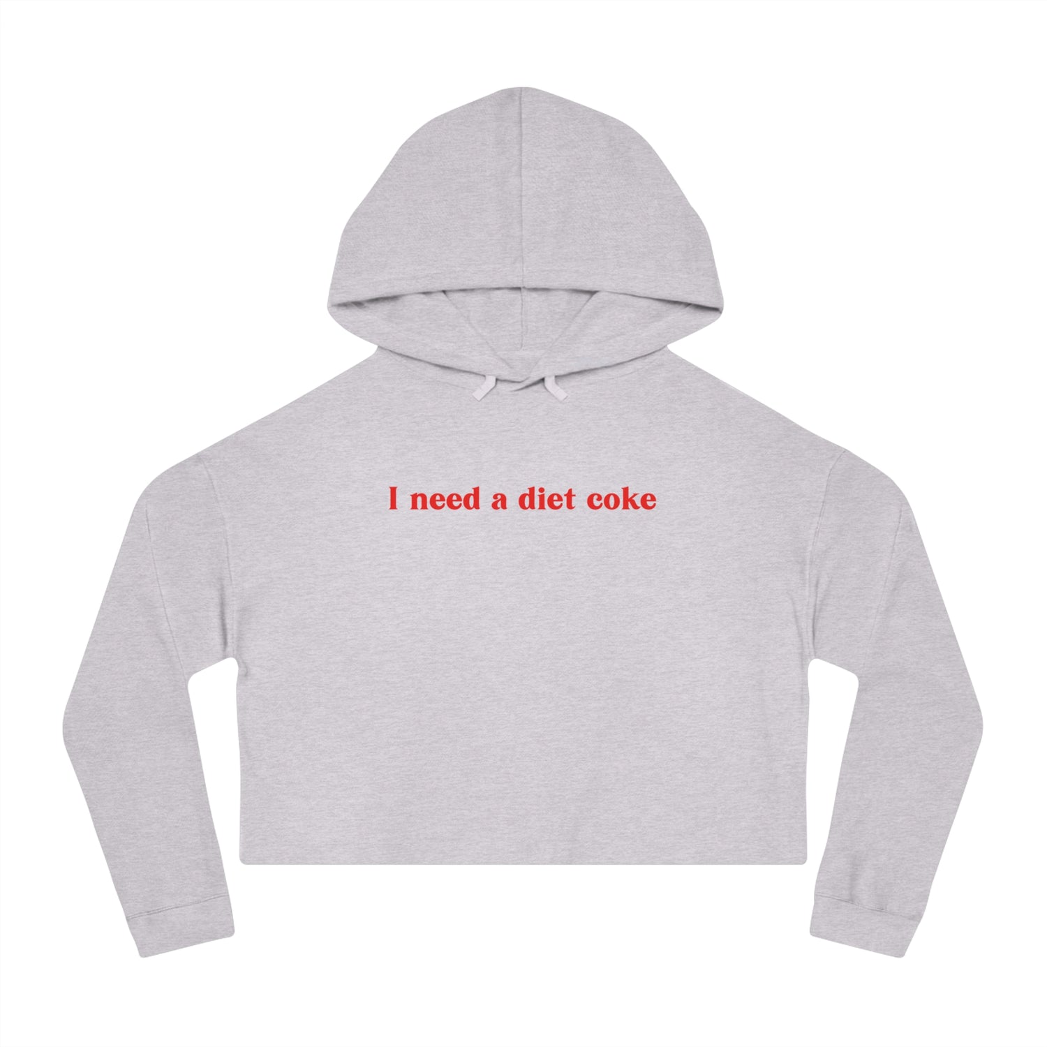 I Need a Diet Coke Cropped Hoodie