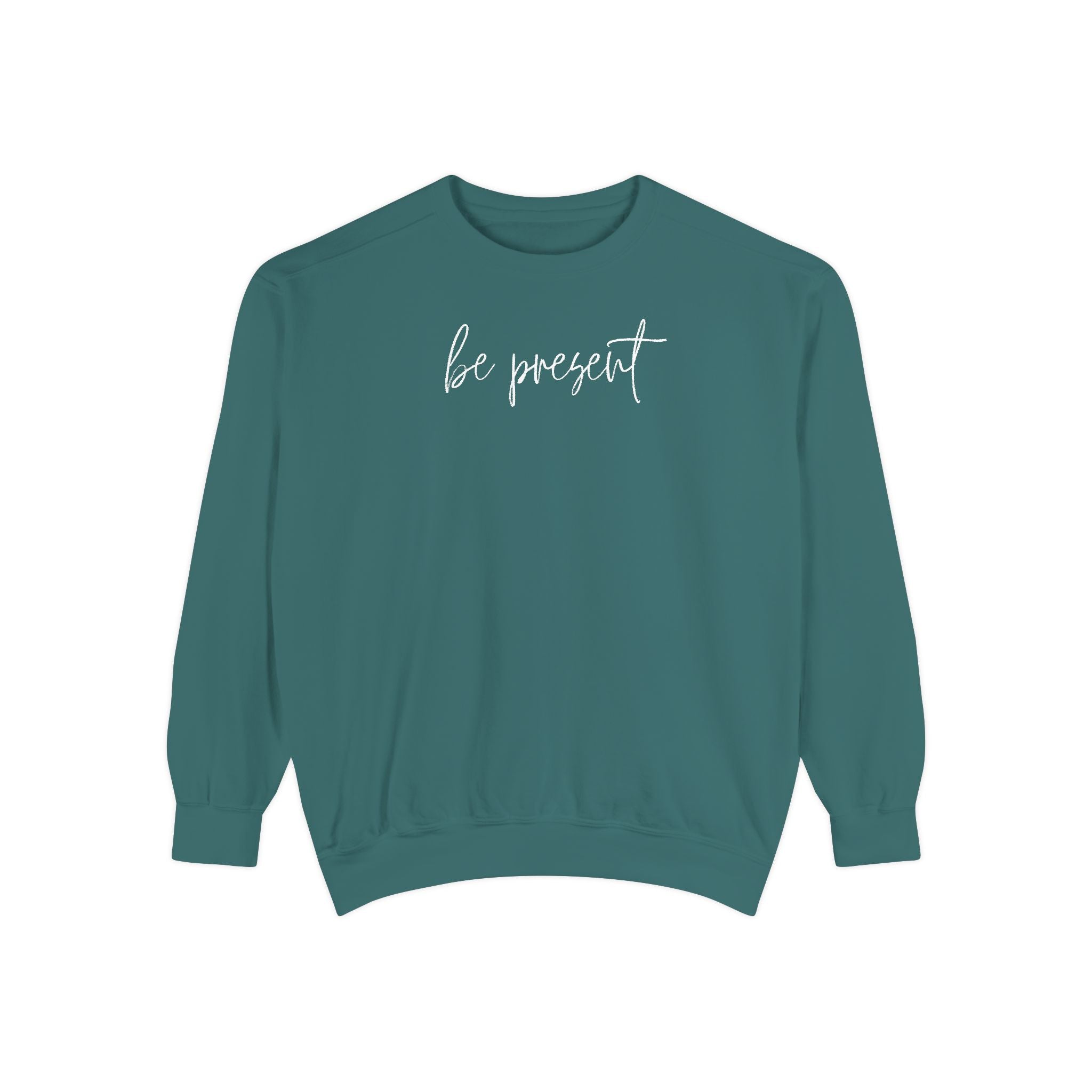 Be Present Crewneck Sweatshirt