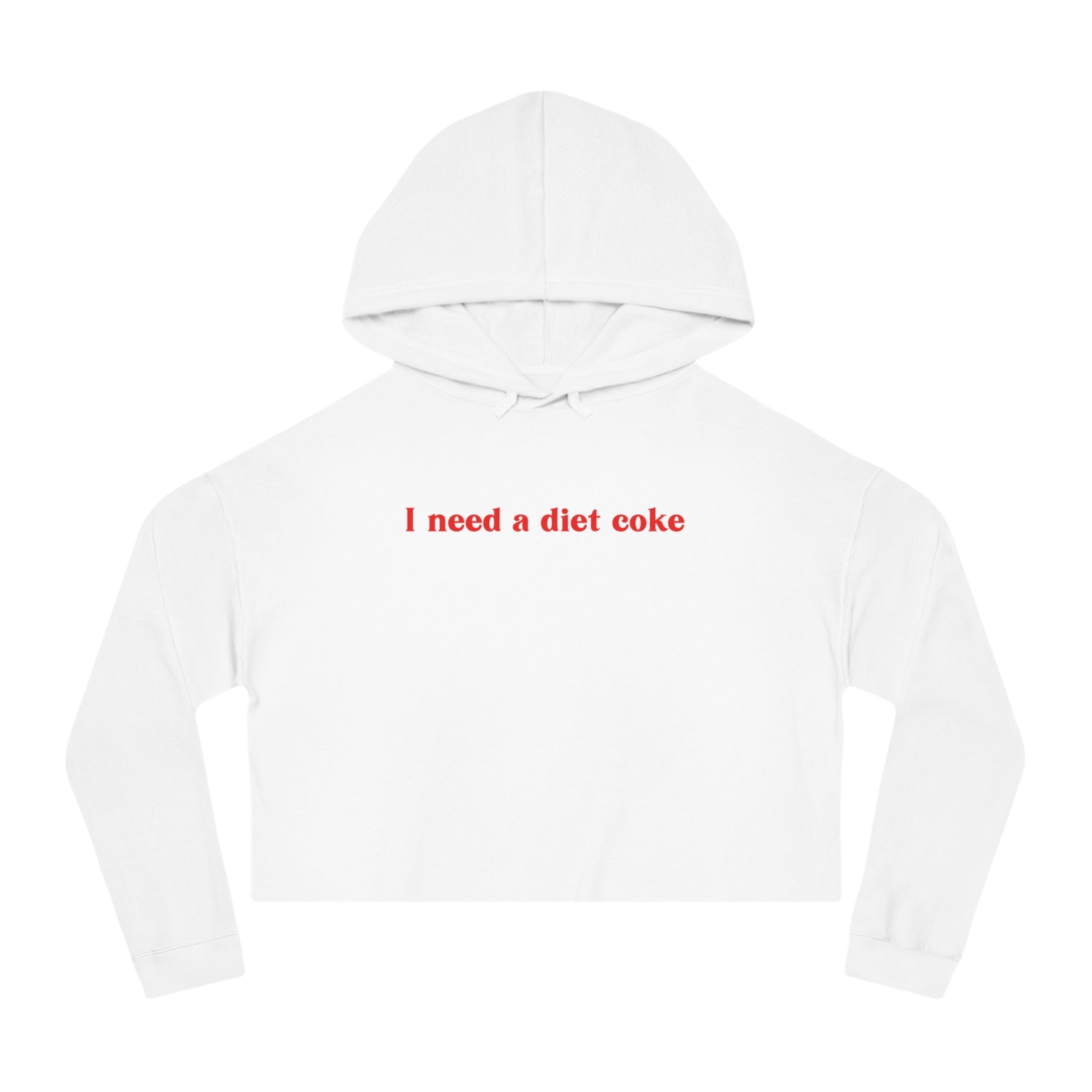 I Need a Diet Coke Cropped Hoodie