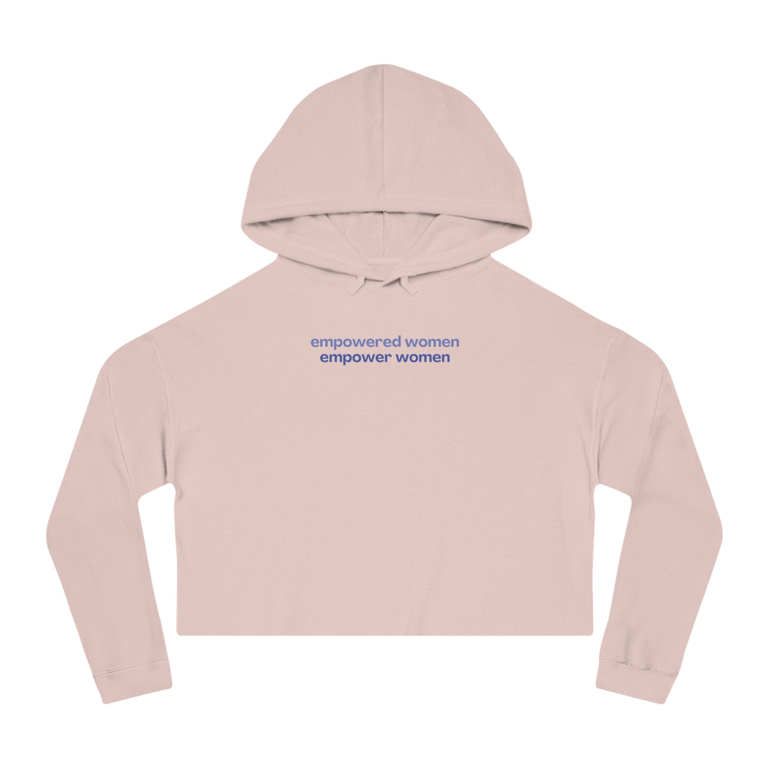 Empowered Women Empower Women Cropped Hoodie