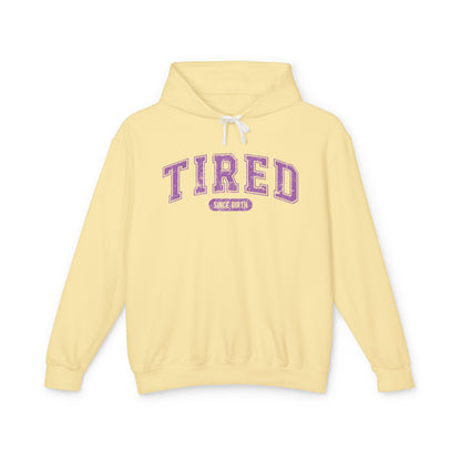 Tired Lightweight Hoodie