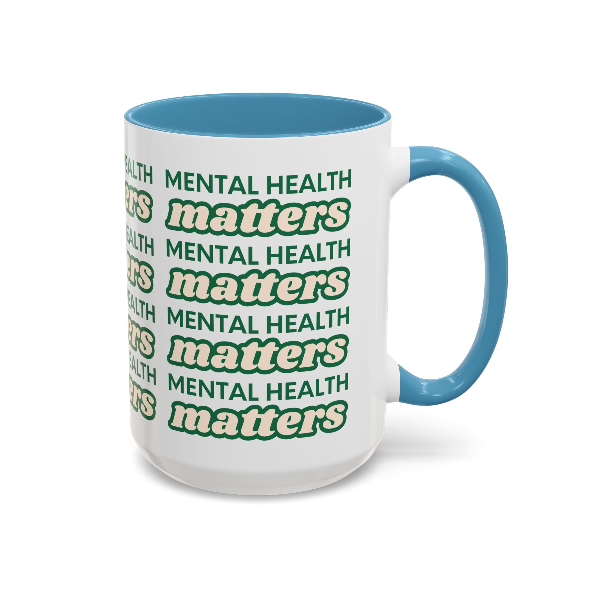 Mental Health Matters Coffee Mug