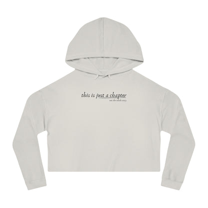 This is Just a Chapter Cropped Hoodie