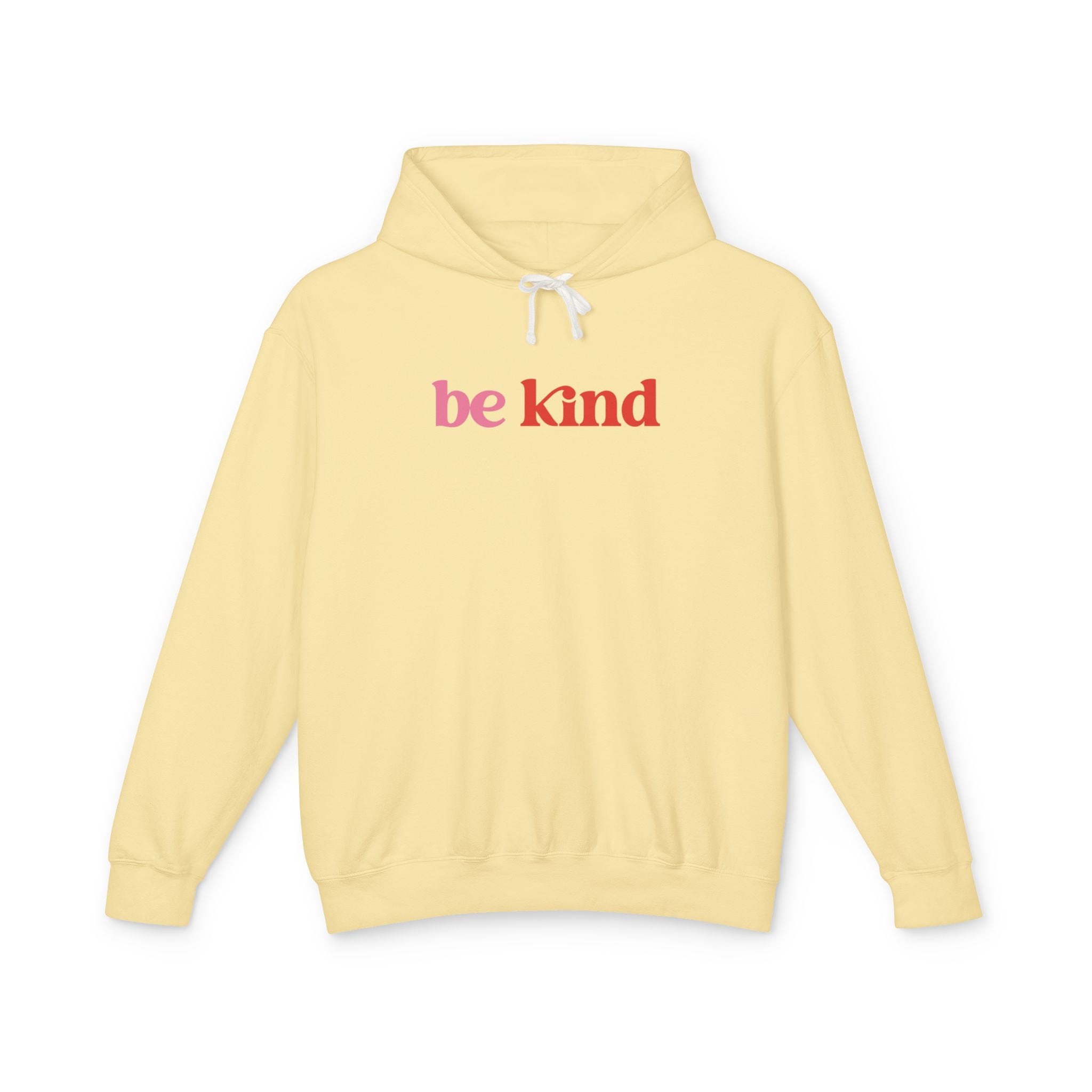 Be Kind Lightweight Hoodie