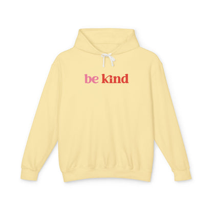 Be Kind Lightweight Hoodie