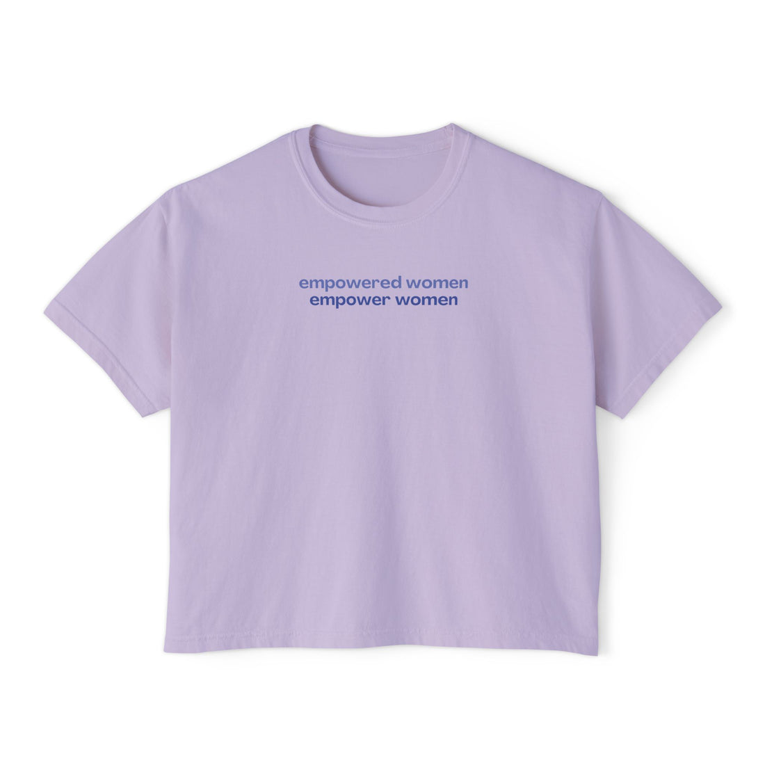 Empowered Women Empower Women Cropped Boxy Tee