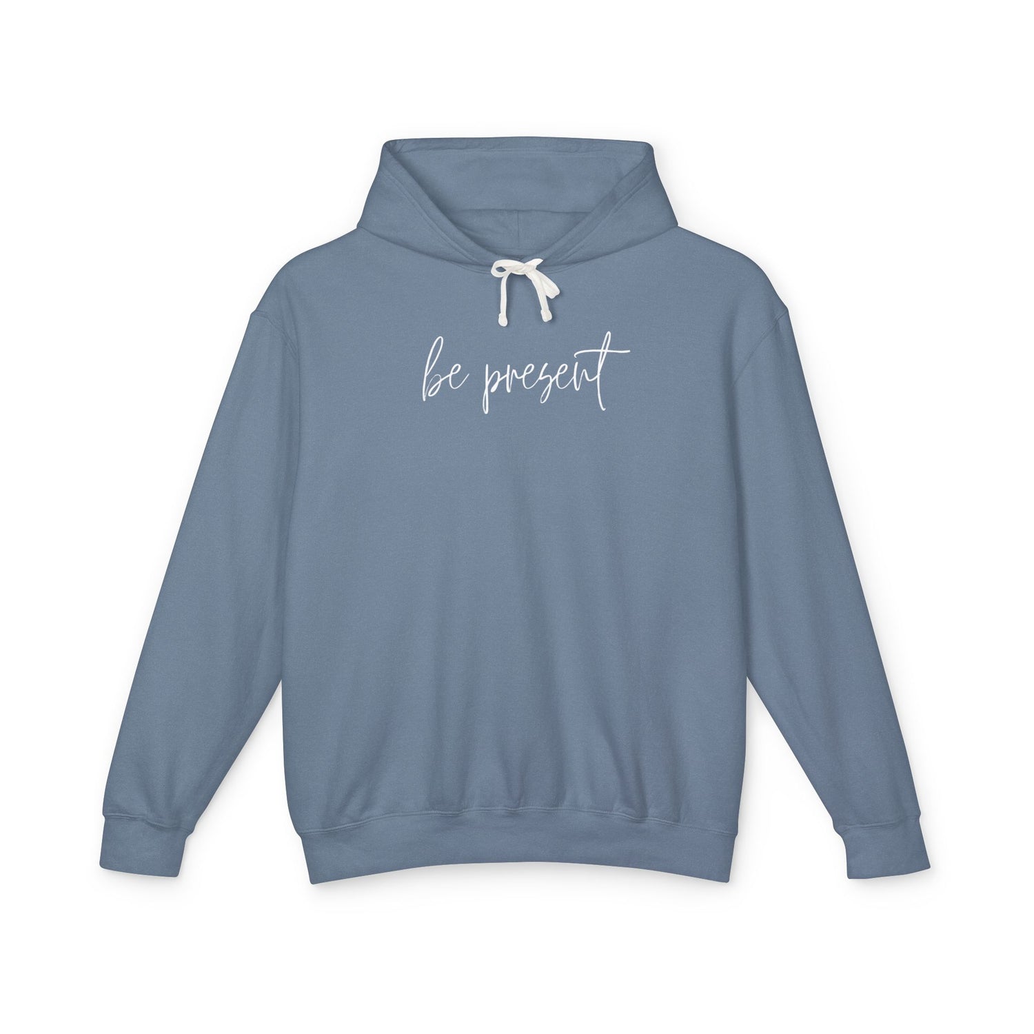 Be Present Lightweight Hoodie