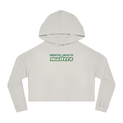 Mental Health Matters Cropped Hoodie