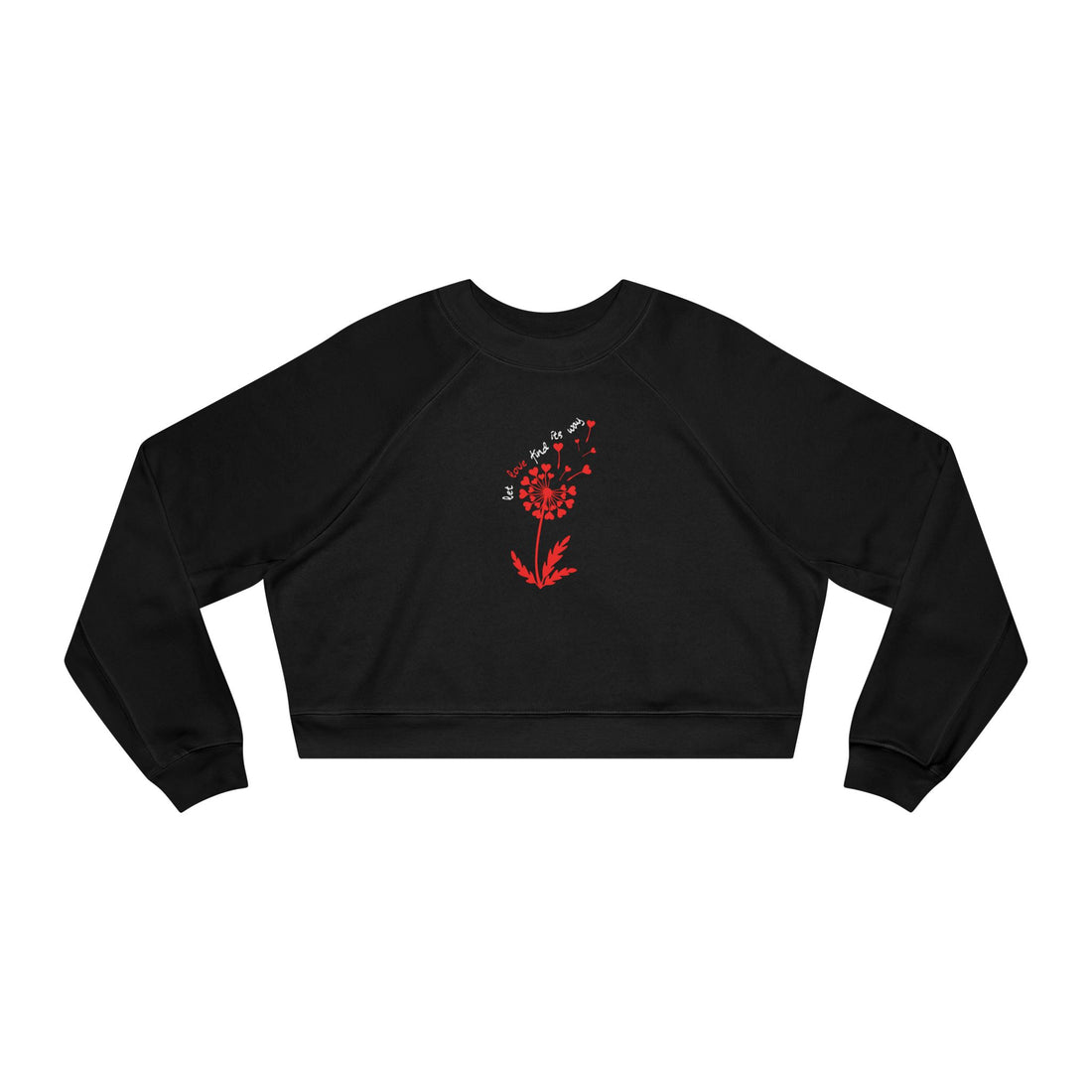 Let Love Find Its Way Cropped Fleece Crewneck