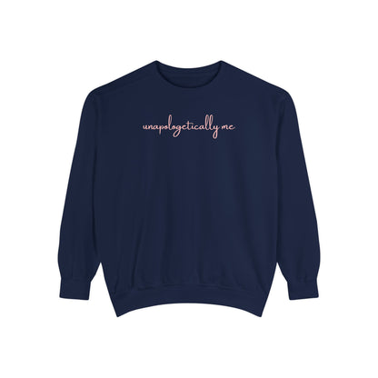 Unapologetically Me Crewneck Sweatshirt