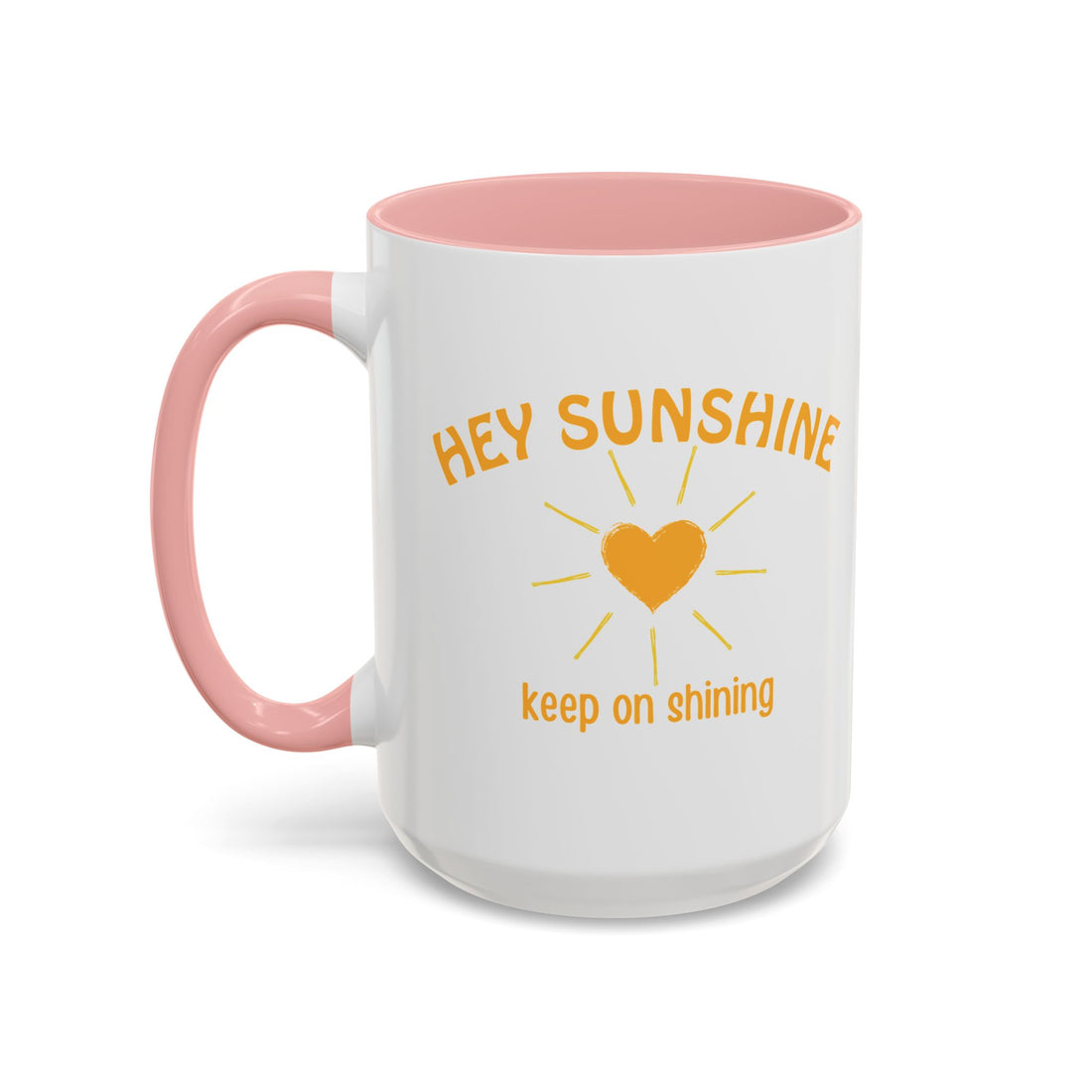 Hey Sunshine Coffee Mug