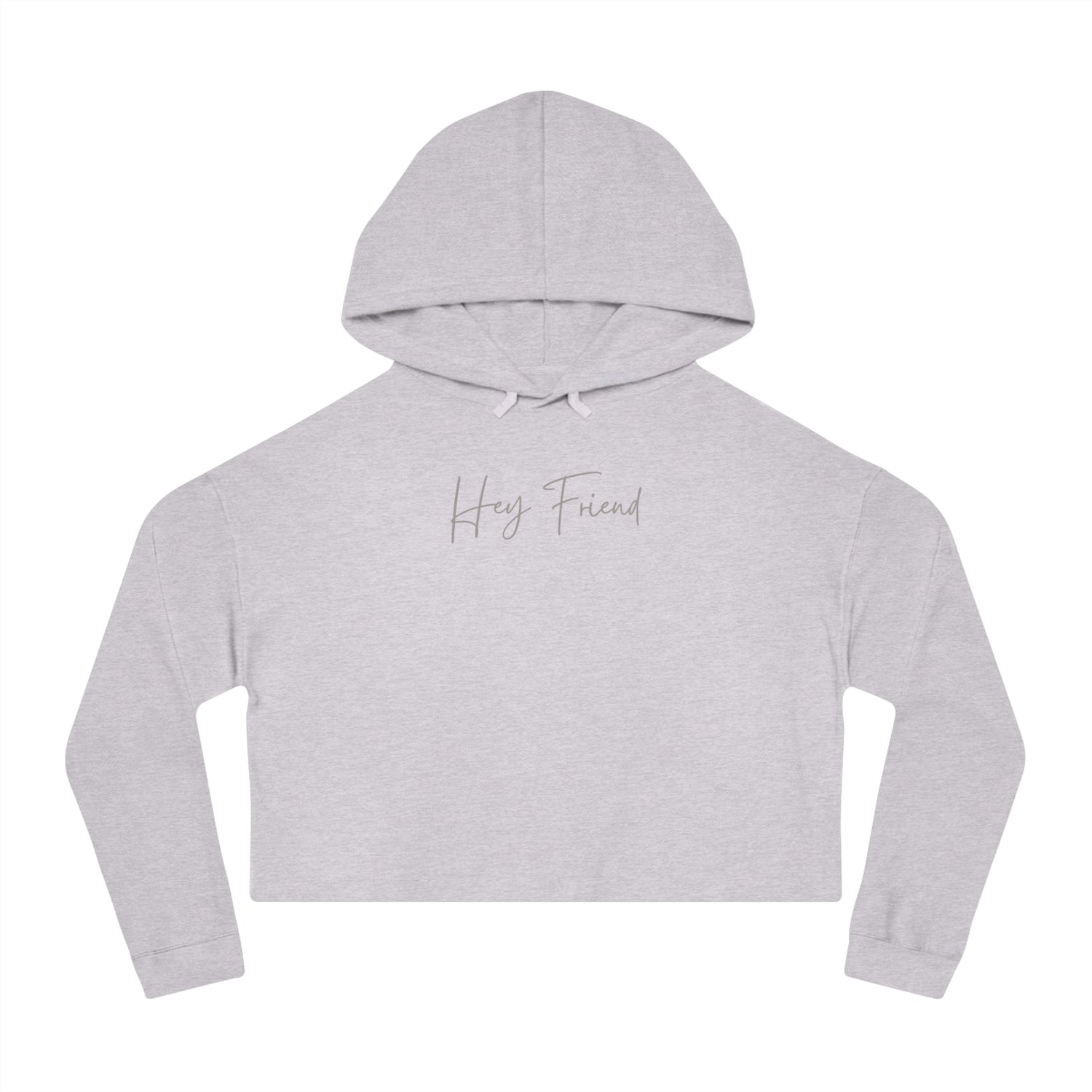 Hey Friend Cropped Hoodie