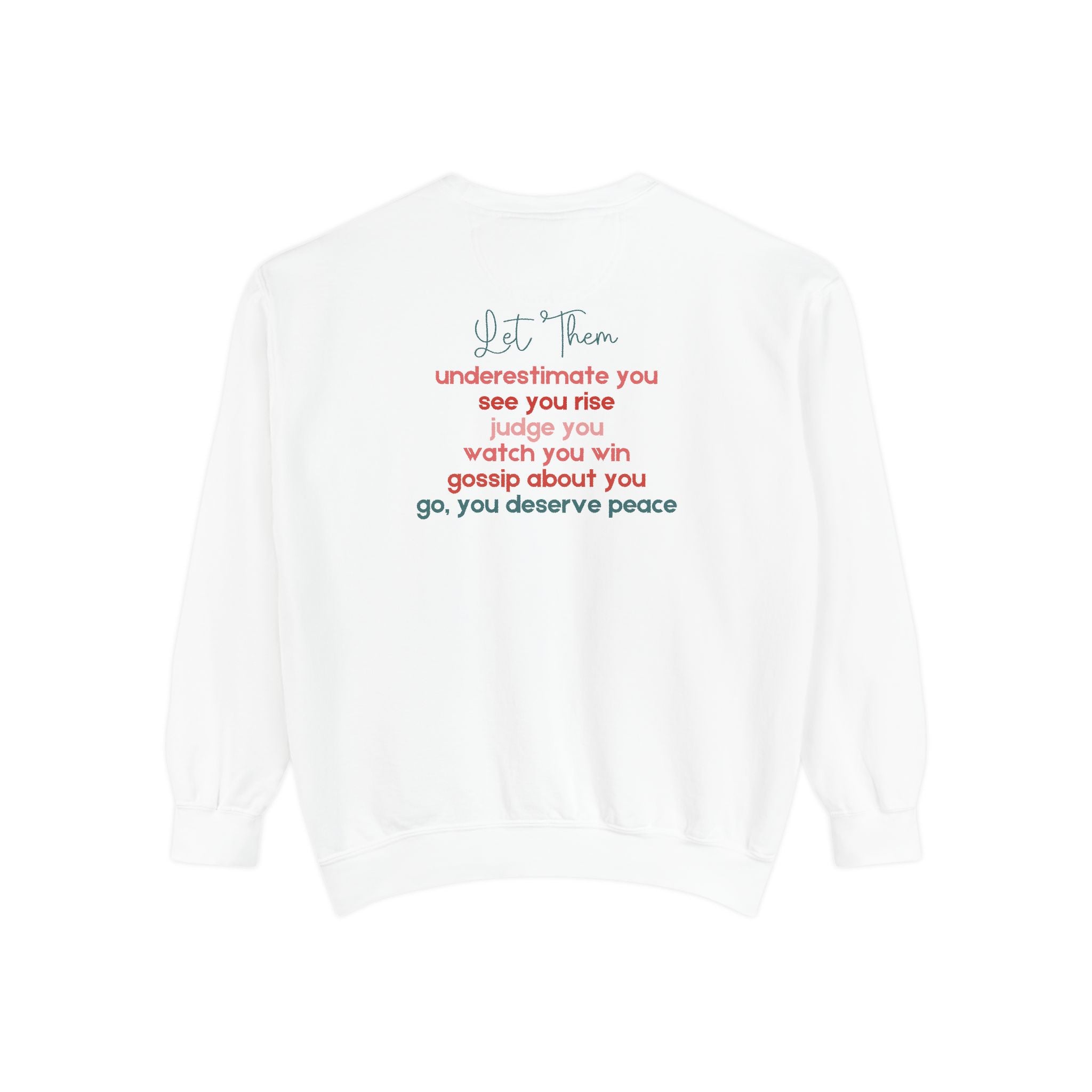 Let Them Crewneck Sweatshirt