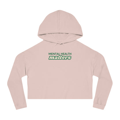 Mental Health Matters Cropped Hoodie