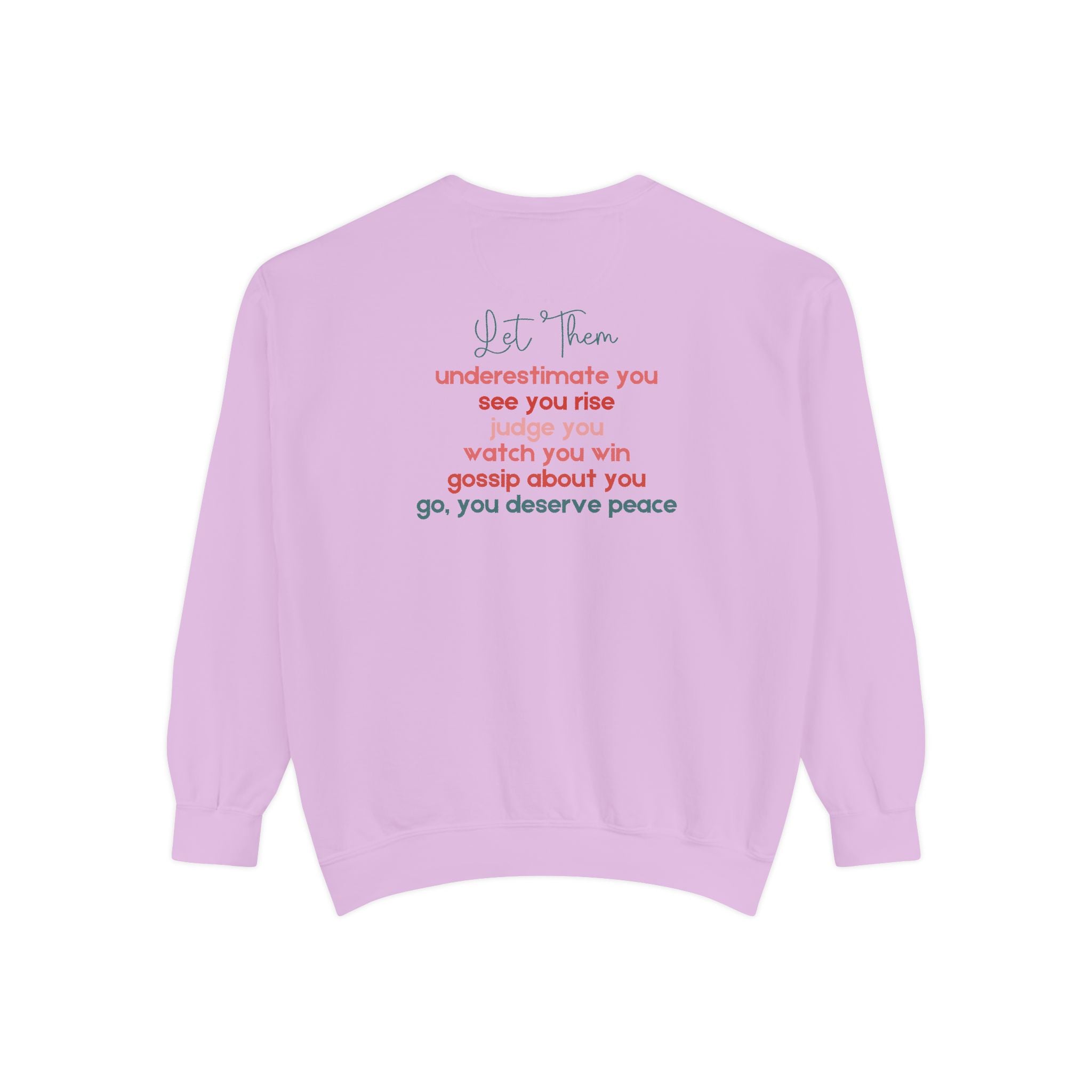 Let Them Crewneck Sweatshirt