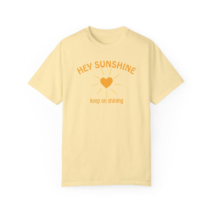 Hey Sunshine Tee