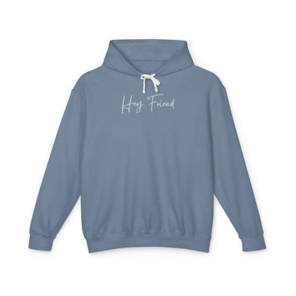 Hey Friend Lightweight Hoodie