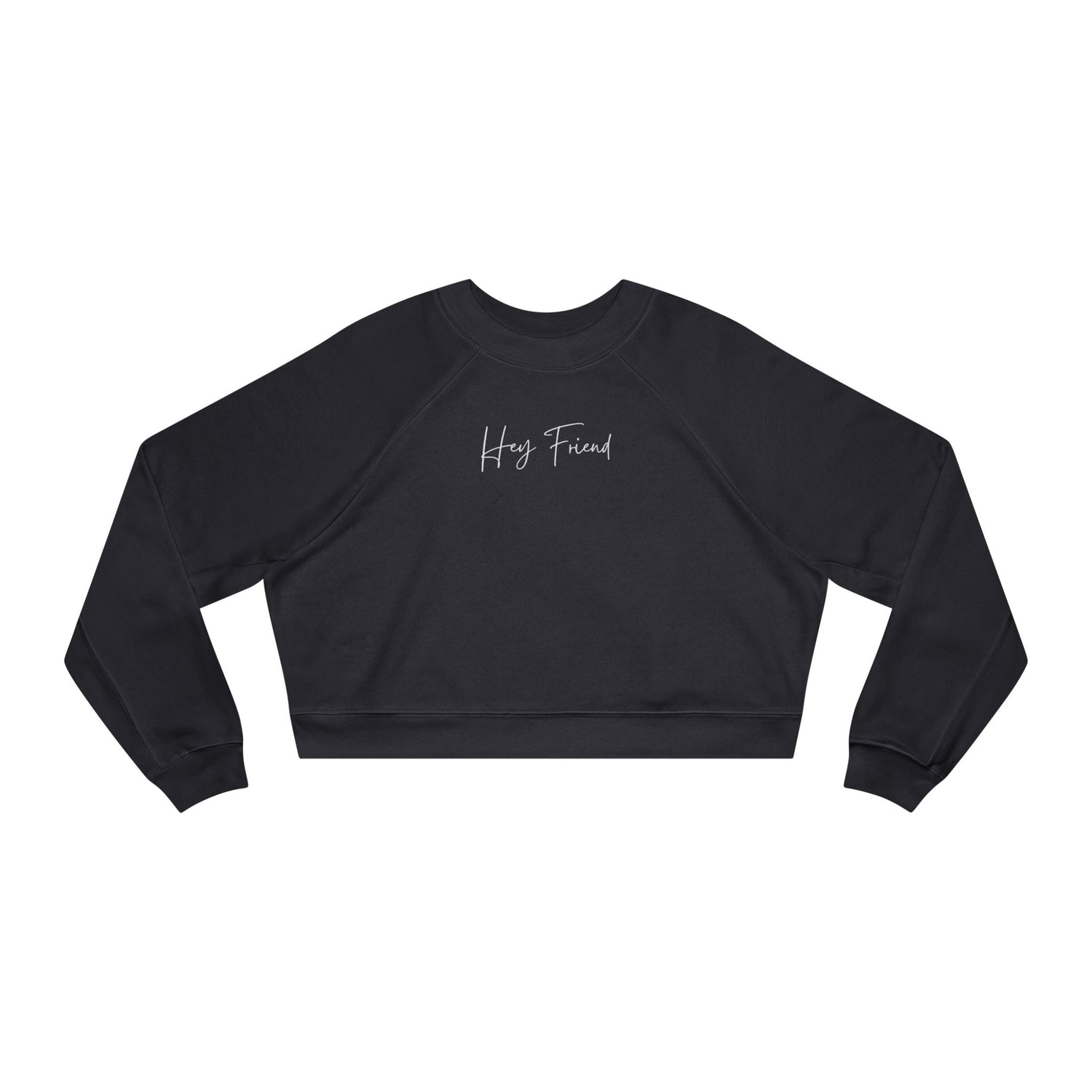 Hey Friend Cropped Fleece Crewneck