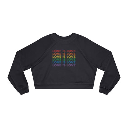 Love is Love Cropped Fleece Crewneck