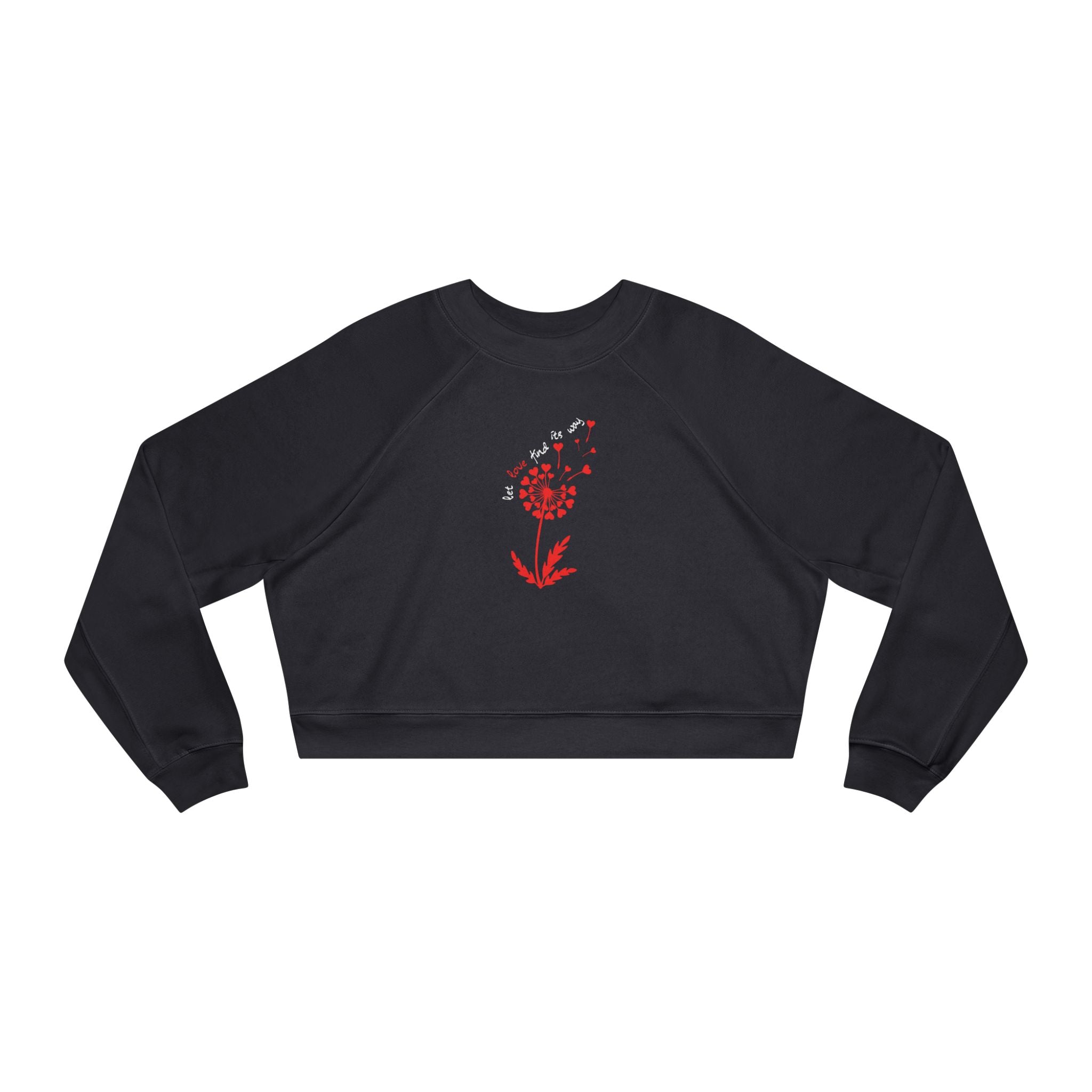 Let Love Find Its Way Cropped Fleece Crewneck