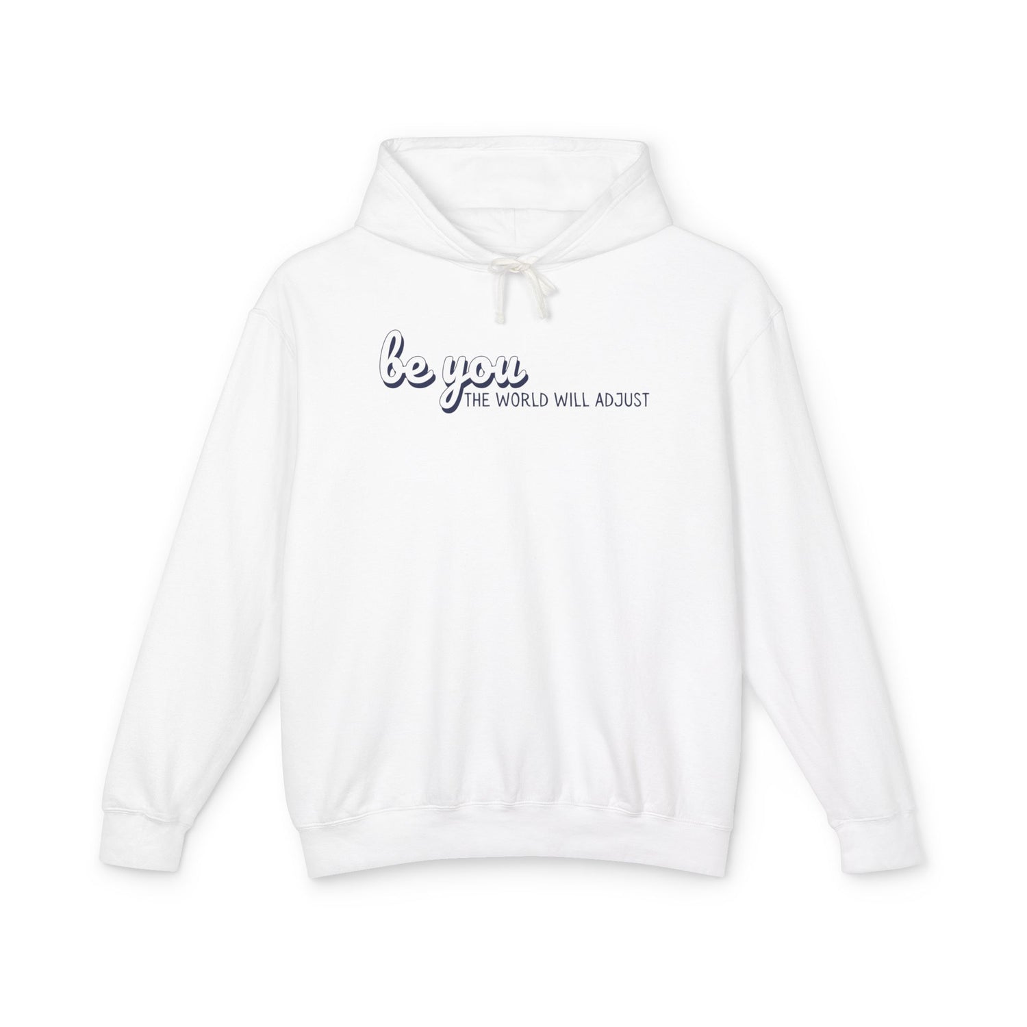 Be You Lightweight Hoodie