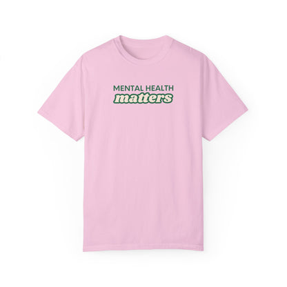 Mental Health Matters Tee