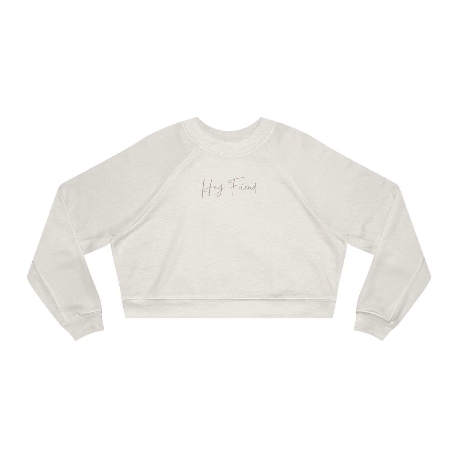 Hey Friend Cropped Fleece Crewneck