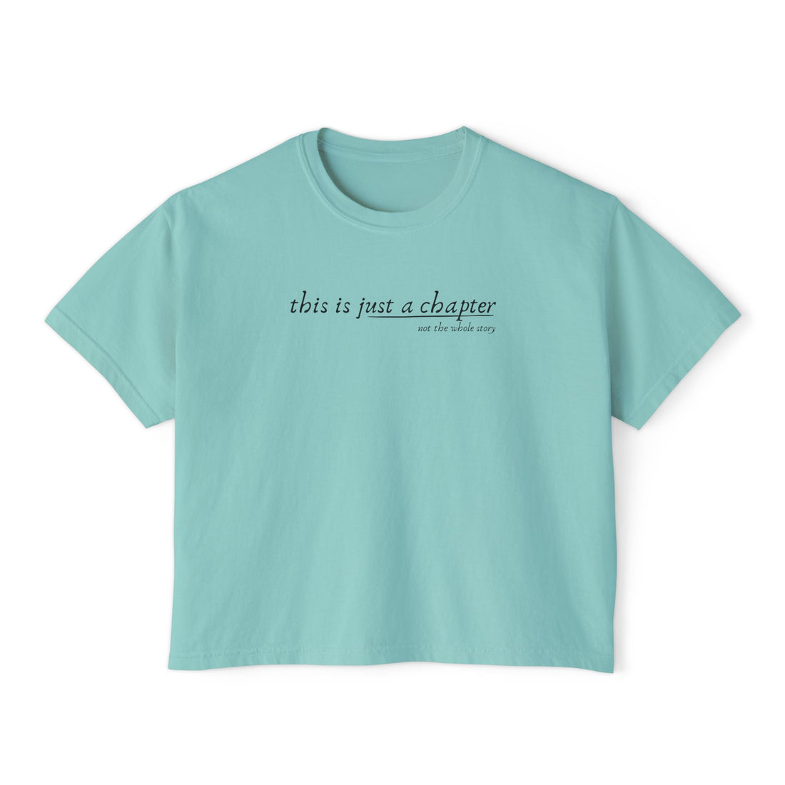 This is Just a Chapter Cropped Boxy Tee