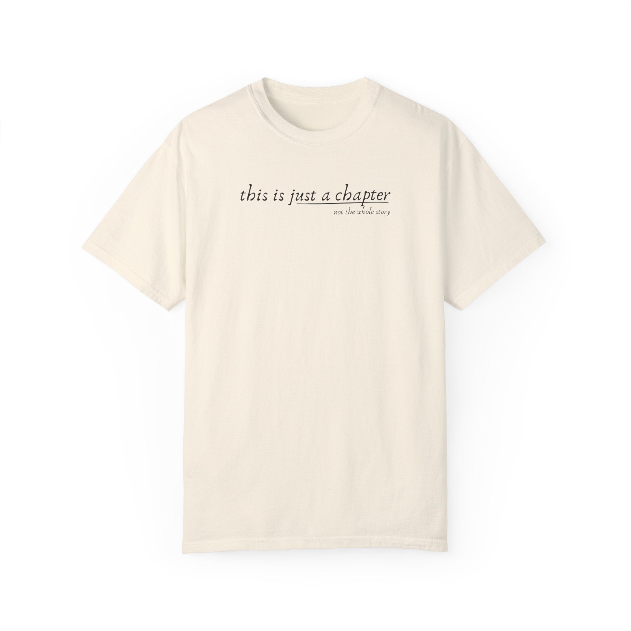 This is Just a Chapter Tee