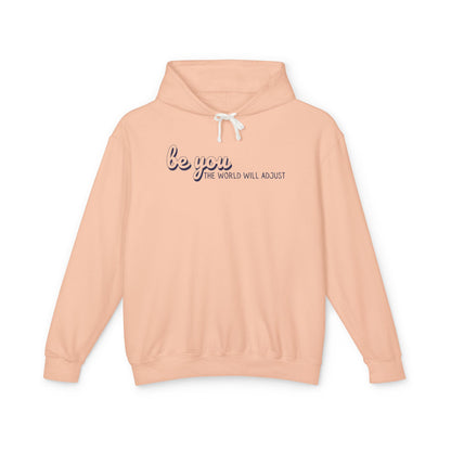 Be You Lightweight Hoodie