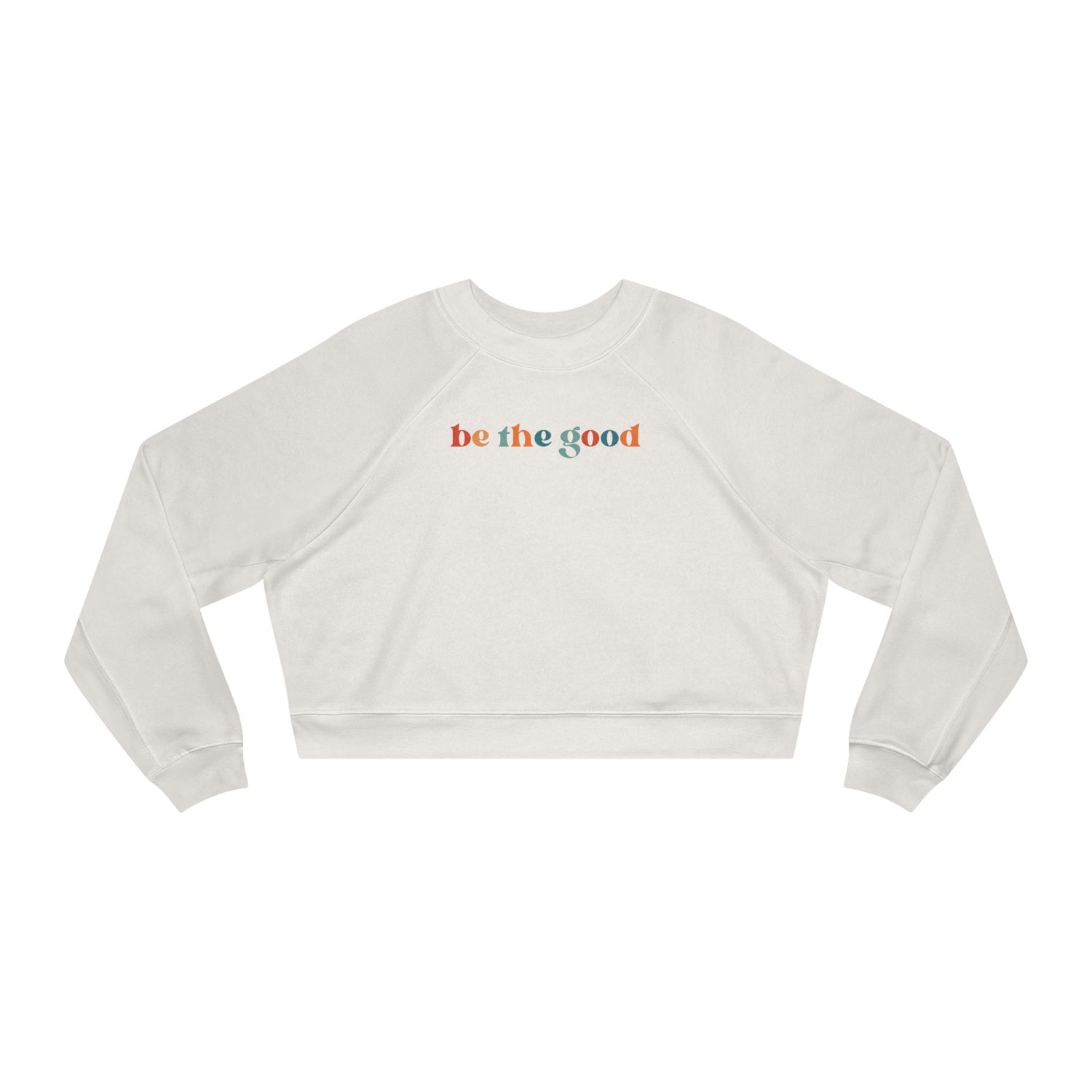 Be The Good Cropped Fleece Crewneck