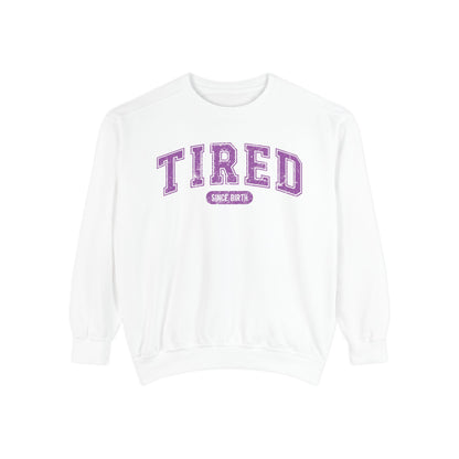 Tired Crewneck Sweatshirt