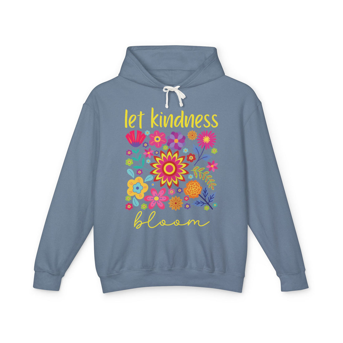 Let Kindness Bloom Lightweight Hoodie