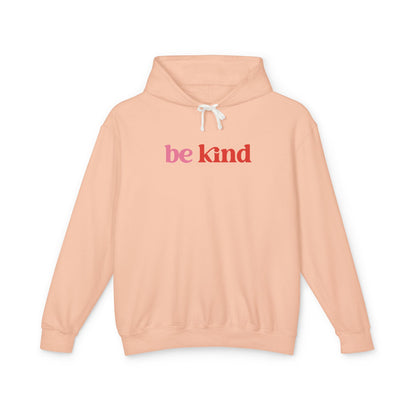 Be Kind Lightweight Hoodie